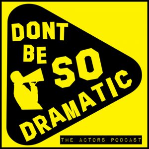 Don’t Be So Dramatic Podcast: Hugh Bonneville