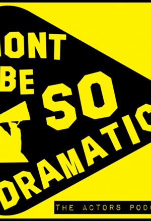Don’t Be So Dramatic Podcast: Hugh Bonneville